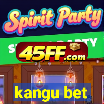 kangu bet